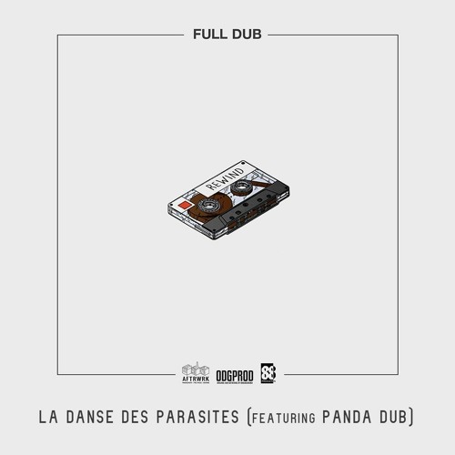 La Danse Des Parasites (Feat. Panda Dub)