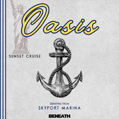 LIVE FROM THE OASIS Sunset Cruise - the Main Course [08.02.2025]