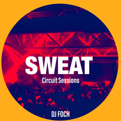 SWEAT - Circuit Sessions [Labor Day Wknd 2020 Special]