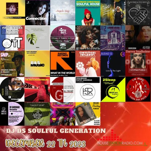 SOULFUL GENERATION BY DJ DS (FRANCE) HOUSESTATION RADIO DECEMBER 22TH 2023 MASTER