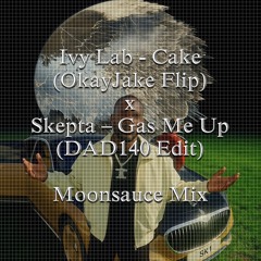 Ivy Lab - Cake (OkayJake Flip) x Skepta - Gas Me Up (DAD140 Edit) [FREE DL]