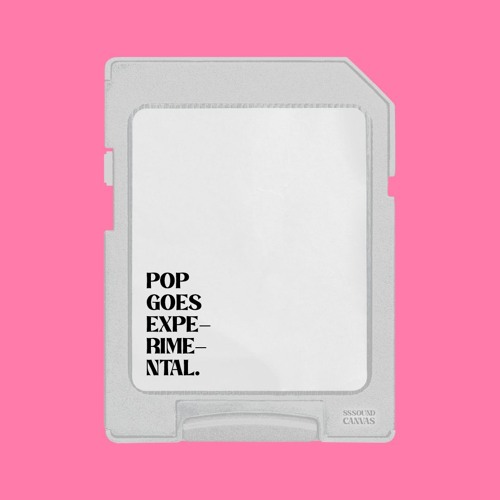 just the way you are |POP GOES EXPERIMENTAL.