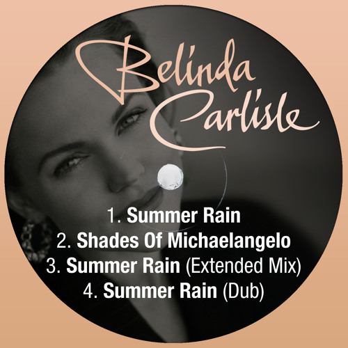Belinda Carlisle 「Summer Rain」8cmCD Belinda Carlisle 「Summer Rain」8cmCD Belinda Carlisle – Summer