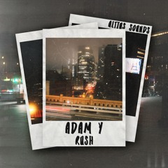 ALTS014: Adam Y - Rush