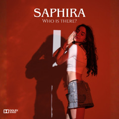 Saphira - Who Is There?