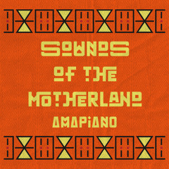 Sounds of The Motherland Vol 2