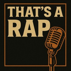 That's A Rap