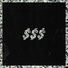 $$$ (Prod. By WydTito)
