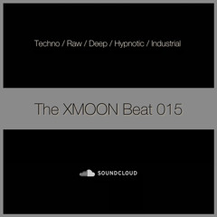 The Xmoon Beat 015