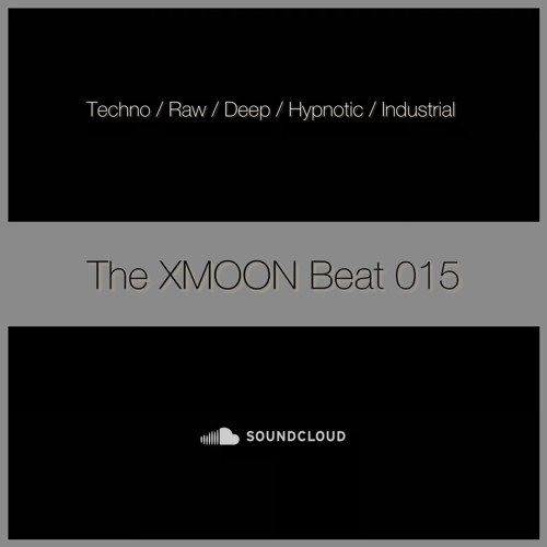 The Xmoon Beat 015