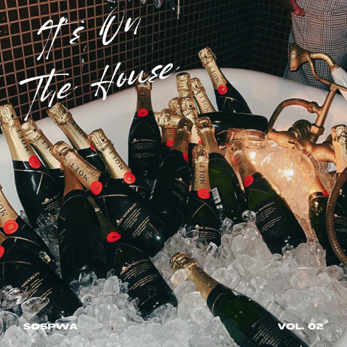 IT'S ON THE HOUSE VOL.2
