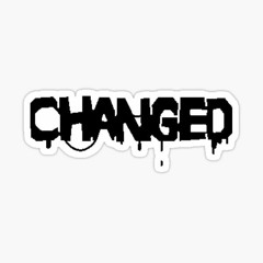 Changed