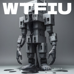 WTFIU