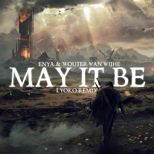 Enya & Wouter van Wijhe - May It Be (Lyoko Remix)