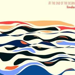 at the end of the ocean (an original)