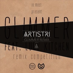 In:Most - Glimmer (feat. Lucy Kitchen) [Artistri Remix] [FREE DL]