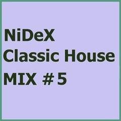 Classic House Mix #5