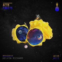 🍍AF112 // Kelvin Richard - Rosário (Original Mix)