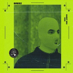 BREEZ // W8E Recordings MIX OO8