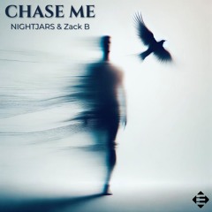 NIGHTJARS, Zack B - Chase Me (Original Mix)