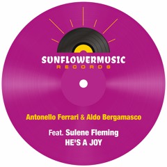 Antonello Ferrari & Aldo Bergamasco Feat Sulene Fleming - He's A Joy