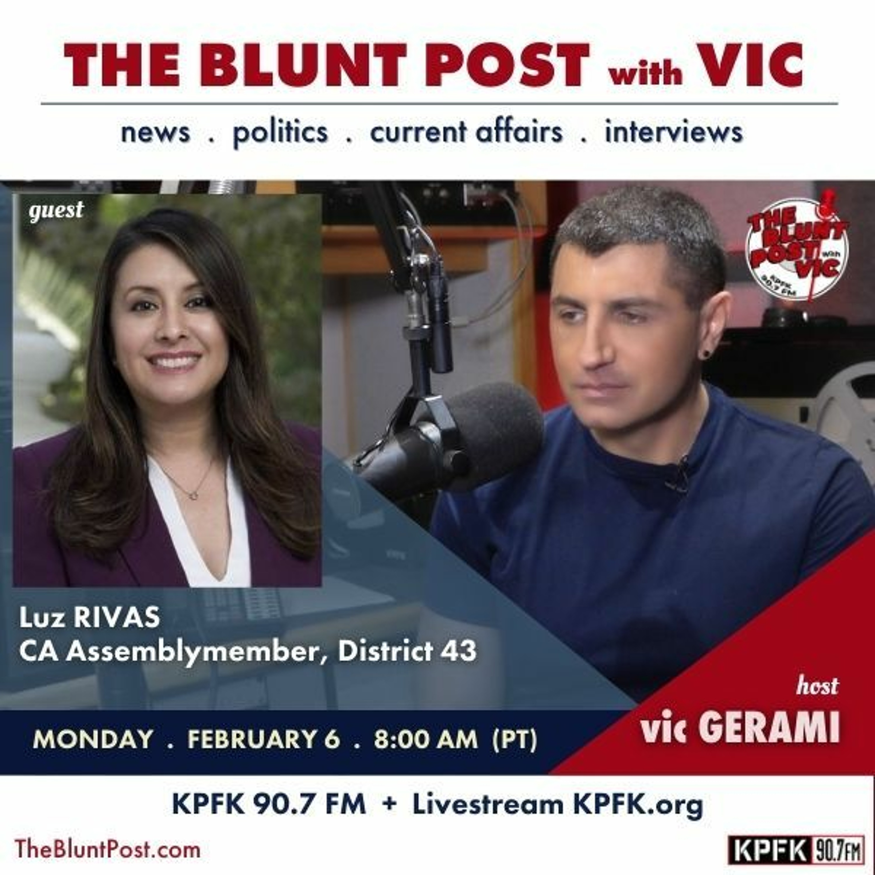 THE BLUNT POST with VIC: Guest, Assemblymember Luz Rivas episode artwork