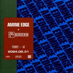 2024.05.31 - Amine Edge @ Burdekin Hotel, Sydney, AU