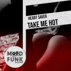 Heart Saver - TAKE ME HOT // MS289
