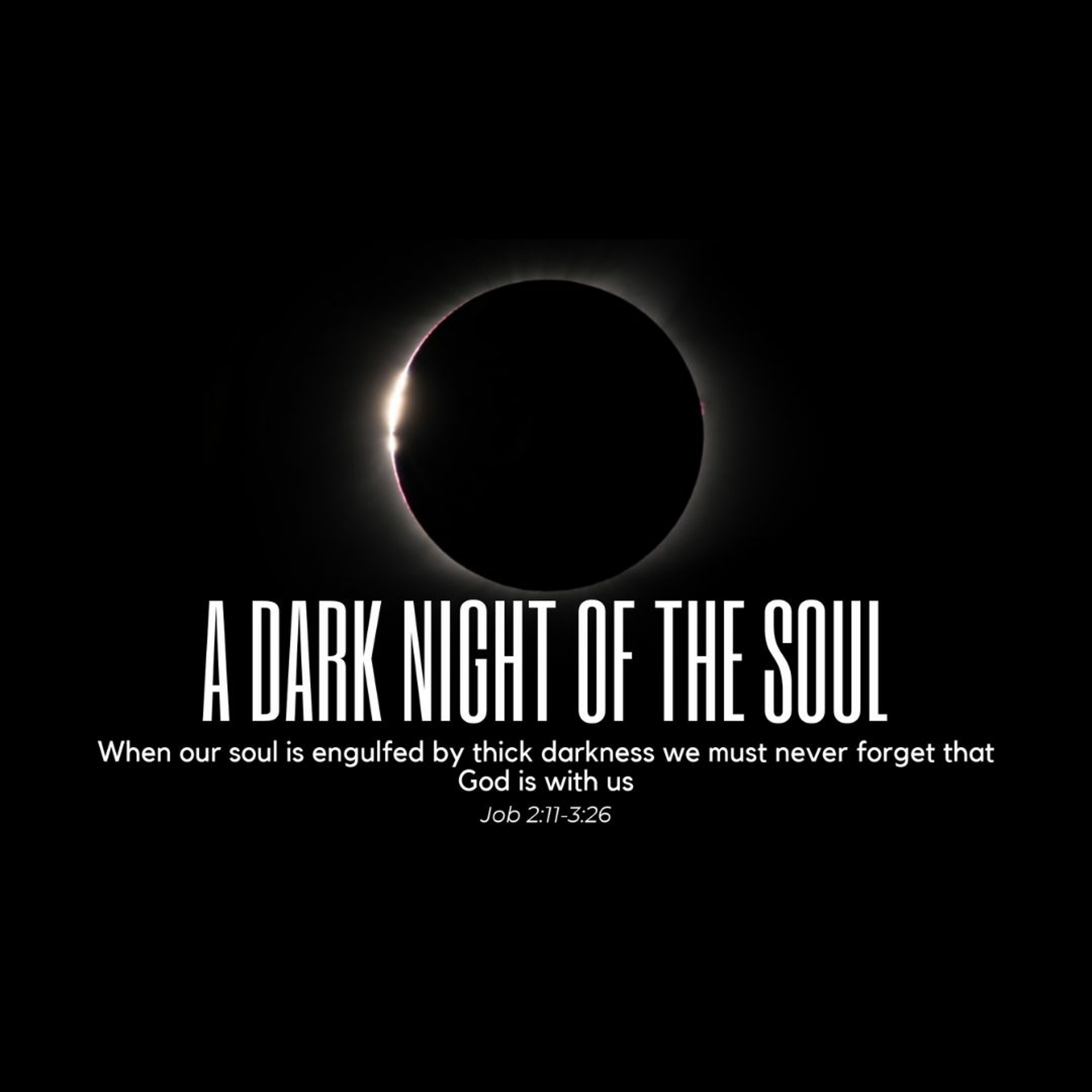 A Dark Night of the Soul (Job 2:11-3:26)