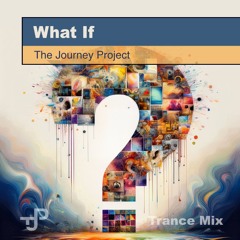 What If (Popcorn Trance Mix)