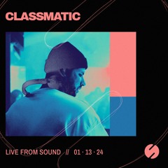 Classmatic Live At Sound on 01.13.24