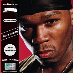 FREE 50 Cent Type Beat - Ain't Ready | Jawnson