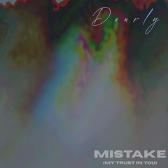 Mistake (My Trust in You)