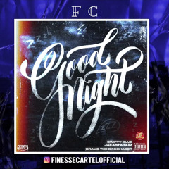 Swifty Blue Ft Jakarta $lim & Bravo The BagChaser - GoodNight