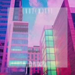 ENDZ(W)EIT002 by Potcaster