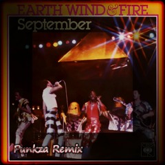 Earth Wind & Fire - September (Punkza Remix)