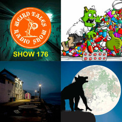 . Weird Tales Radio Show #176: Howling at the Moon