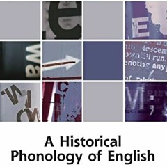 [VIEW] EPUB 📂 A Historical Phonology of English (Edinburgh Textbooks on the English