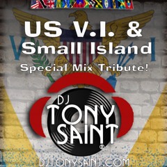 US V.I. & Small Island Special Mix Tribute!