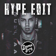 Soy Esclavo De Tu Cuerpo (DAMNBWOY HYPE EDIT) - Anuel AA & Yampi
