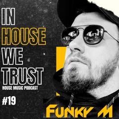 In House We Trust #019
