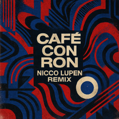 Bad Bunny - Café con Ron (Nicco Lupen Remix) - FREE DOWNLOAD