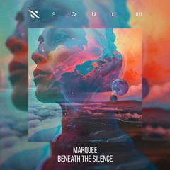 Marquee - Beneath the Silence (Extended Mix)