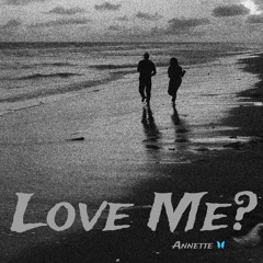 Annette Love Me?.mp3
