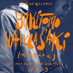 DEUS RECORDS:DJ SESSIONS #DXM_011 Yukitomo Hamasaki     live@Deus Harajuku 2019/4/18  -1