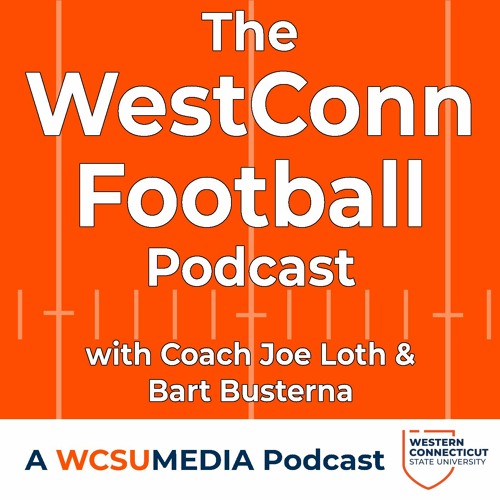 The WestConn Football Podcast - Ep 5 - Jimmy Salgado