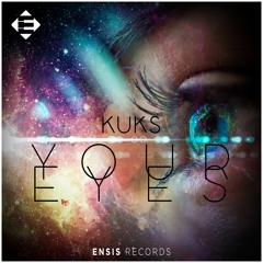 KuKs - Your Eyes ( OUT NOW)