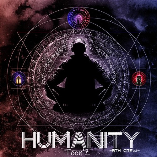 ToonZ - Humanity (Original Mix)