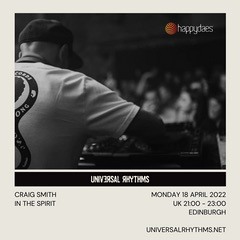 In The Spirit #4 - Universal Rhythms Radio 18.04.2022