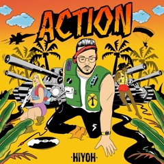 Hiyoh - Action